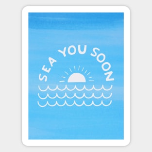 Sea you soon [Positive tropical motivation] Sticker